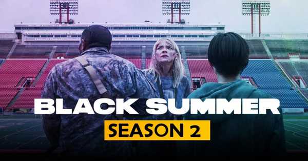 Black Summer Season 2 Web Series 2021: release date, cast, story, teaser, trailer, first look, rating, reviews, box office collection and preview